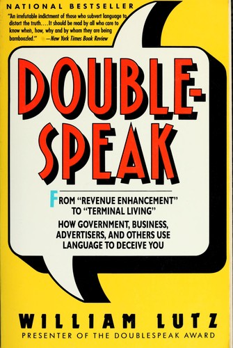 William Lutz: Doublespeak: From Revenue Enhancement to Terminal Living (Paperback, 1990, HarperCollins)