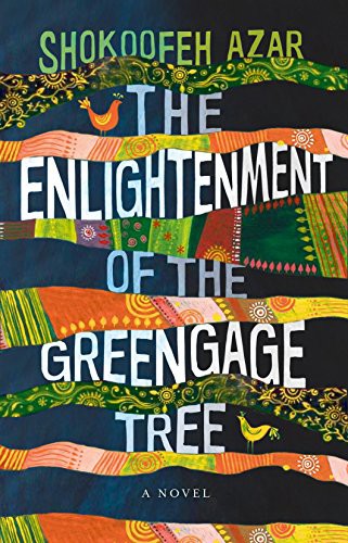 Shokoofeh Azar: The Enlightenment of the Greengage Tree (Paperback, Insight Publications)
