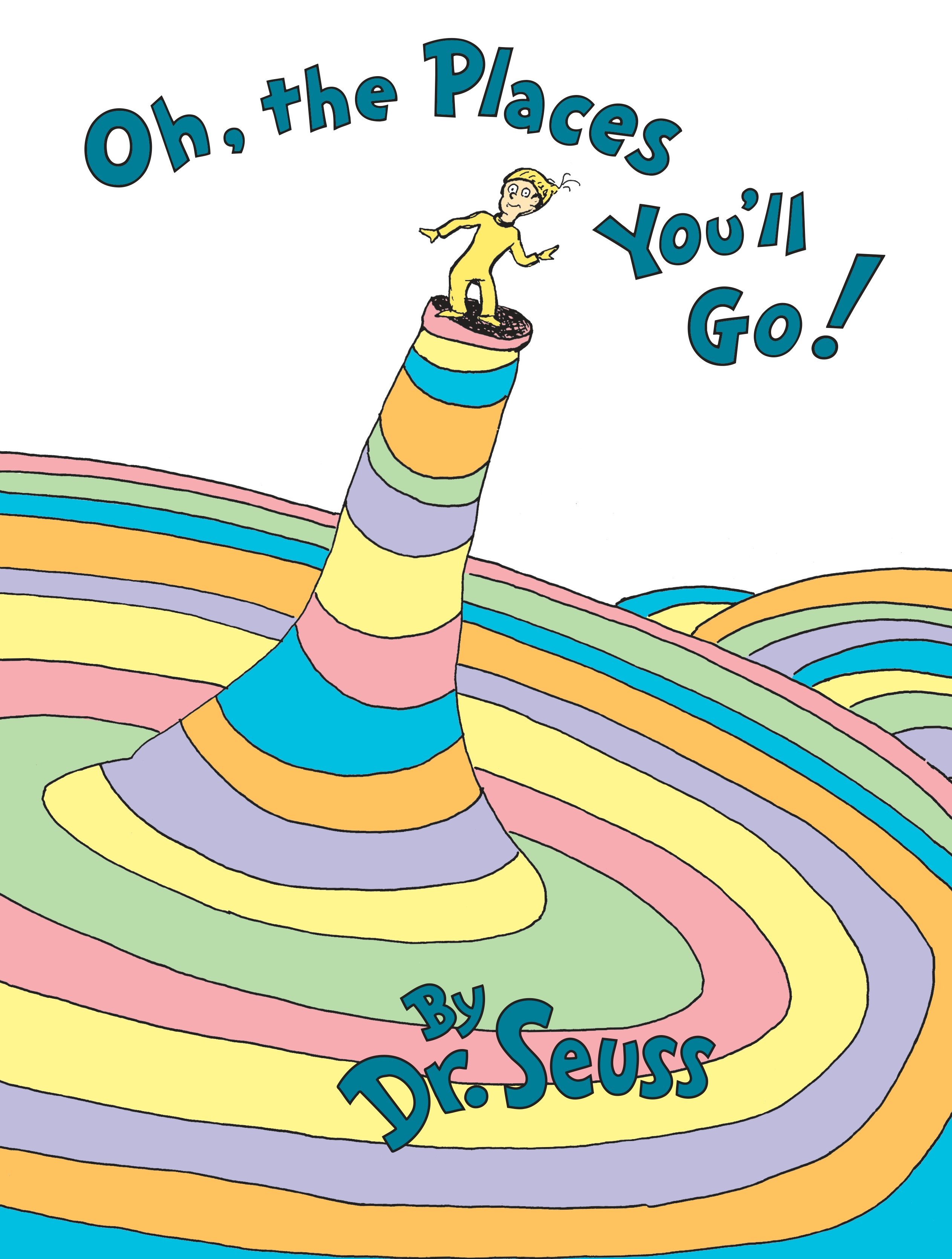 Dr. Seuss: Oh, the Places You'll Go! (Hardcover, 1990, Random House Books for Young Readers)