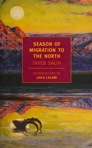 al-Ṭayyib Ṣāliḥ: Season of migration to the north (2009, Review Books)