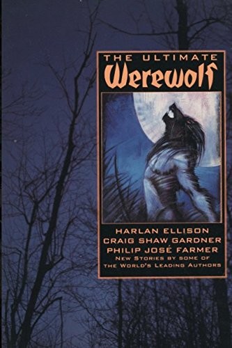 Byron Preiss: The Ultimate Werewolf (Ultimate Monster) (2017, Independently published)