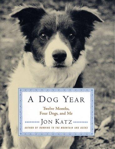 Jon Katz: A Dog Year (2002, Villard)