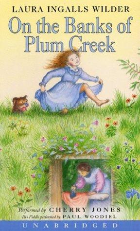 Laura Ingalls Wilder: On the Banks of Plum Creek (Little House the Laura Years) (2003, HarperChildrensAudio)