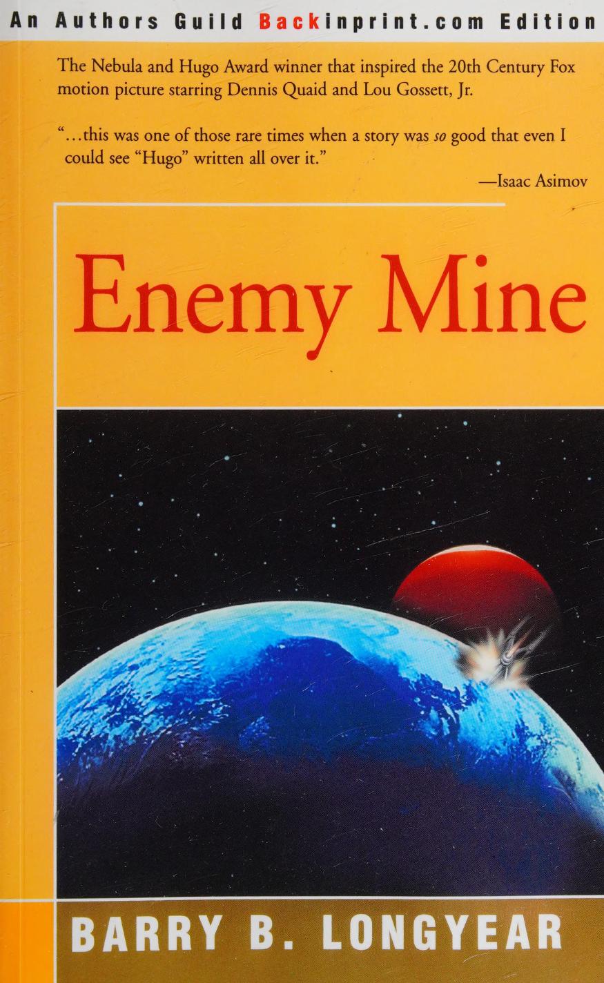 Barry B. Longyear: Enemy Mine (Paperback, 2004, iUniverse)