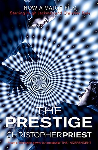 Christopher Priest: The Prestige (2006, Orion Books, Orion Publishing Group, Limited)