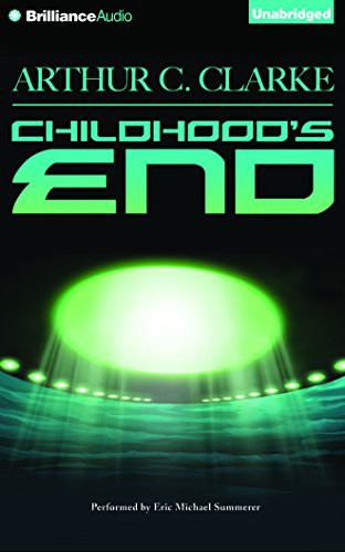 Eric Michael Summerer, Arthur C. Clarke: Childhood's End (AudiobookFormat, 2015, Brilliance Audio)