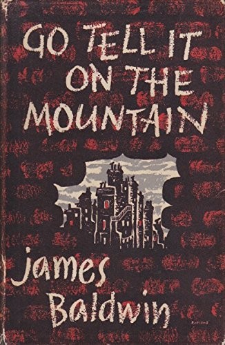 James Baldwin: Go Tell it on the Mountain (Hardcover, Michael Joseph)