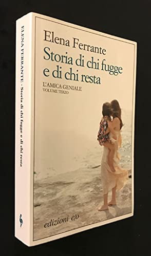 Elena Ferrante: Storia di chi fugge e di chi resta : tempo di mezzo (Italian language, 2020, Edizione e/o)