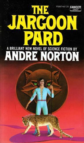 Andre Norton: The Jargoon Pard (Paperback, 1975, Fawcett Publications)