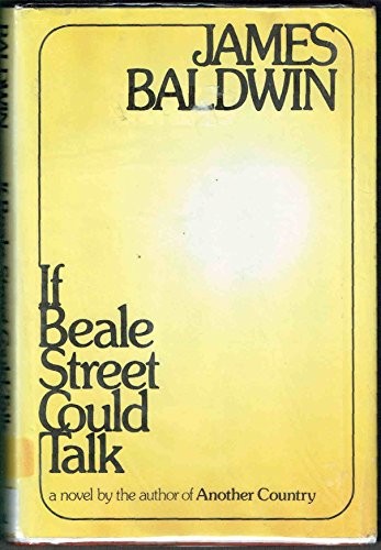 James Baldwin: If Beale Street could talk. (1974, Joseph)