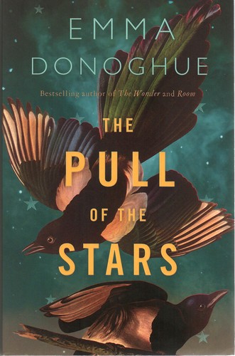 Emma Donoghue: The Pull of the Stars (Paperback, 2020, Picador)