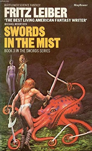 Fritz Leiber: SWORDS IN THE MIST (FAFHRD AND THE GRAY MOUSER, NO 3) (Paperback, 1979, Ace Books, Ace)