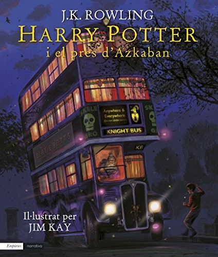 J. K. Rowling, Laura Escorihuela Martínez: Harry Potter i el pres d'Azkaban (Hardcover, Spanish language, Editorial Empúries)