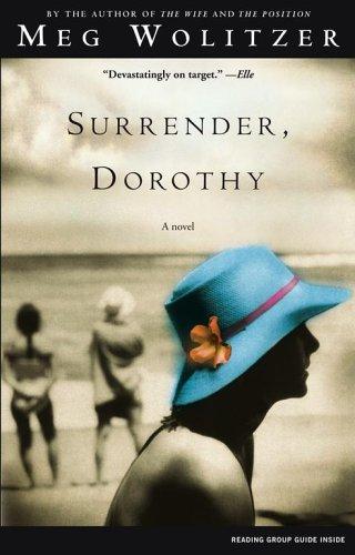 Meg Wolitzer: Surrender, Dorothy (Paperback, 2000, Scribner)