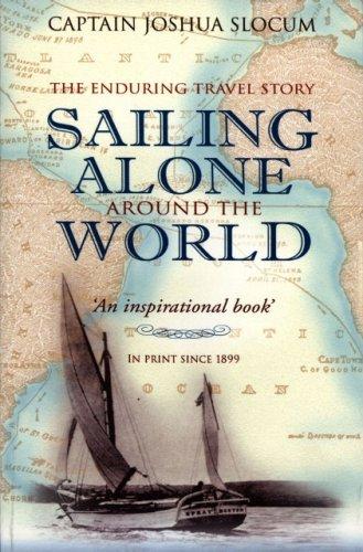 Joshua Slocum: Sailing Alone Around the World (Paperback, 2007, Adlard Coles Nautical)