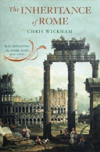 Christopher Wickham: The Inheritance of Rome (2009)