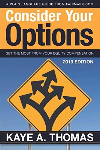 Kaye A. Thomas: Consider Your Options (Paperback, 2018, Fairmark Press)