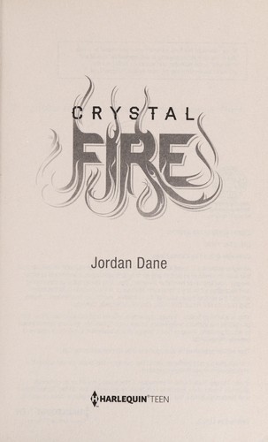 Jordan Dane: Crystal fire (2013)