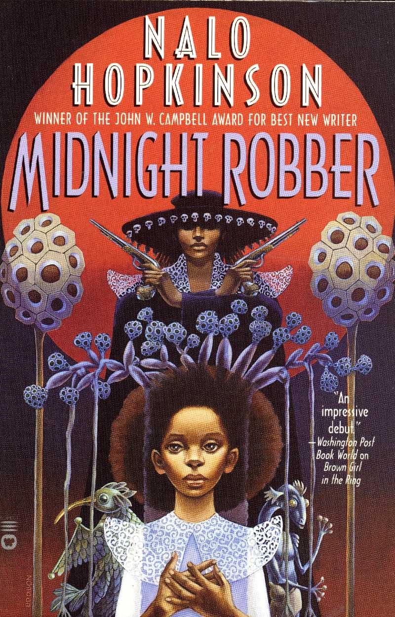 Nalo Hopkinson: Midnight Robber (Paperback, 2000, Grand Central Publishing)