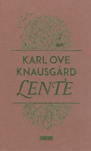 Karl Ove Knausgård: Lente (Hardcover, Nederlands language, 2017, De Geus)