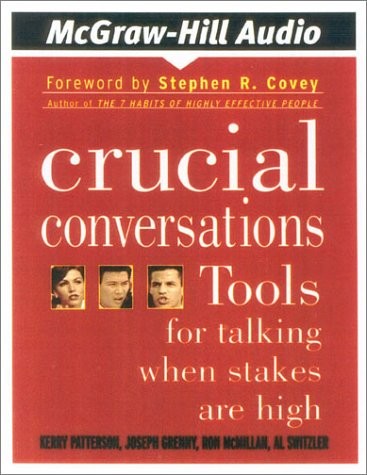 Joseph Grenny, Al Switzler, Kerry Patterson, Ron McMillian: Crucial Conversations (AudiobookFormat, 2003, UNKNO)