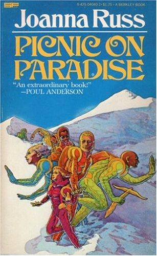 Joanna Russ: Picnic On Paradise (1979, Berkley)