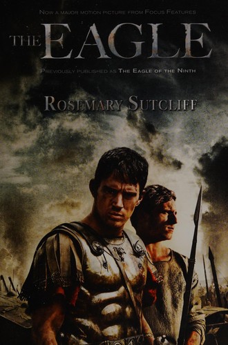 Rosemary Sutcliff: The eagle (2011, Square Fish)