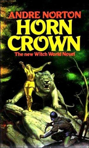 Andre Norton: Horn Crown (Paperback, 1985, Daw Books)