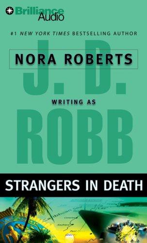 Nora Roberts: Strangers in Death (In Death) (AudiobookFormat, 2008, Brilliance Corporation)