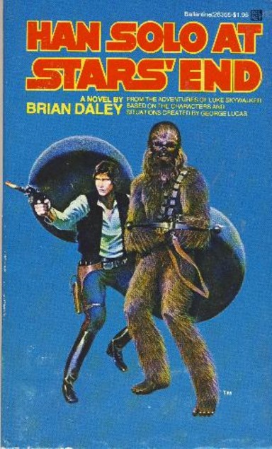 Brian Daley: Han Solo at Stars' End (Paperback, 1980, Del Rey)