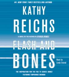 Kathy Reichs: Flash and Bones (AudiobookFormat, 2011, Simon & Schuster Audio)