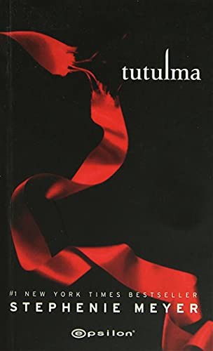 Stephenie Meyer: Tutulma - Alacakaranlik serisi 3.Kitap (Paperback, 2009, Epsilon Yayinlari)