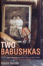 Masha Gessen: Two Babushkas (Hardcover, Bloomsbury Publishing PLC)