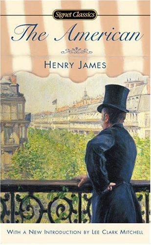 Henry James: The American (2005, Signet Classics)