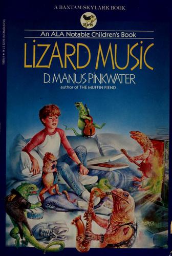 Daniel Manus Pinkwater: Lizard Music (Paperback, 1988, Skylark, Bantam)