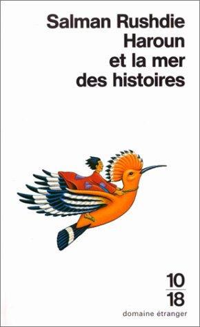 Salman Rushdie: Haroun et la mer des histoires (French language, 10/18)