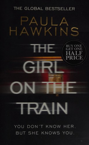 Paula Hawkins: The girl on the train (2016, Black Swan)