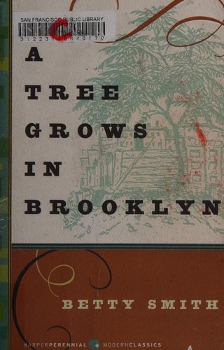 Betty Smith: A Tree Grows in Brooklyn (2006, Harper Perennial Modern Classics)