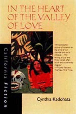 Cynthia Kadohata: In the heart of the valley of love (1997, University of California Press)