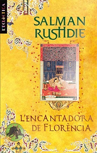 Salman Rushdie, Marta Pera Cucurell: L'encantadora de Florència (Paperback, Edicions Bromera, S.L.)