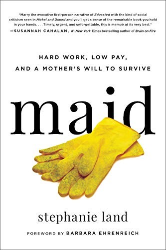 Barbara Ehrenreich, Stephanie Land: Maid (Paperback)