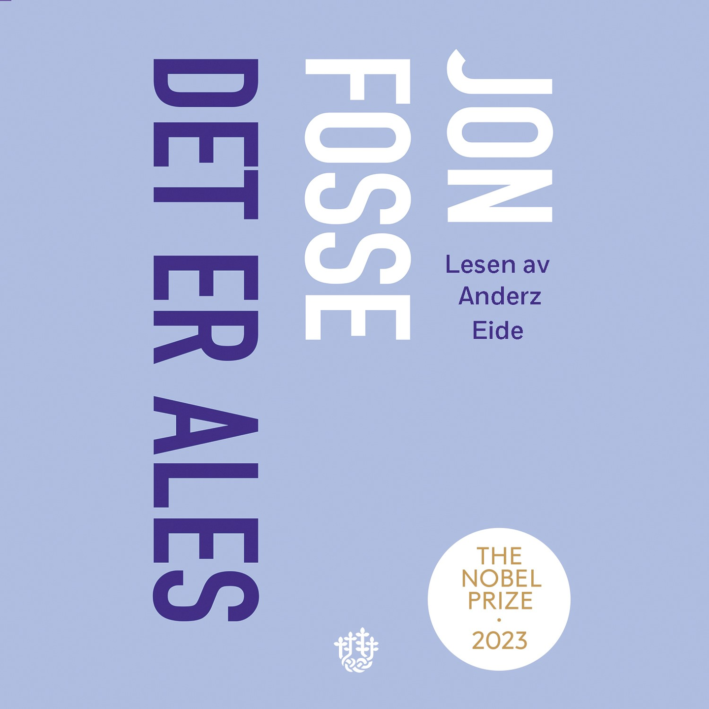 Jon Fosse, Anderz Eide: Det er Ales (AudiobookFormat, Norwegian language, 2022, Det Norske Samlaget)