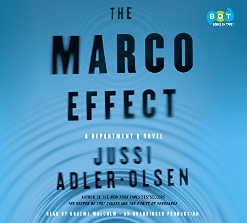 Jussi Adler-Olsen, Graeme Malcolm, The New York Times and internationally bestselling author returns with an astonishing and sinister case for Department Q  All fifteen-year-old Marco Jameson wants is to become a Danish citizen and go to school like a normal teenager.: The Marco Effect (AudiobookFormat, Books On Tape)