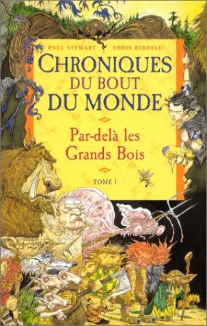 Chris Riddell, Paul Stewart, Natalie Zimmermann: Chroniques du bout du monde, tome 1  (Paperback, French language, Milan)