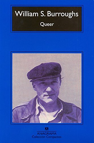 William S. Burroughs, Mariano Casas: Queer (Hardcover, Editorial Anagrama S.A.)