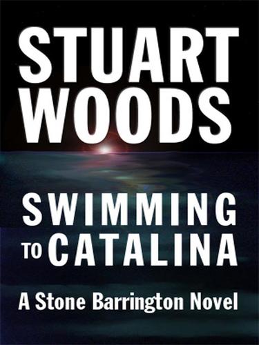 Stuart Woods: Swimming to Catalina (EBook, 2003, HarperCollins)