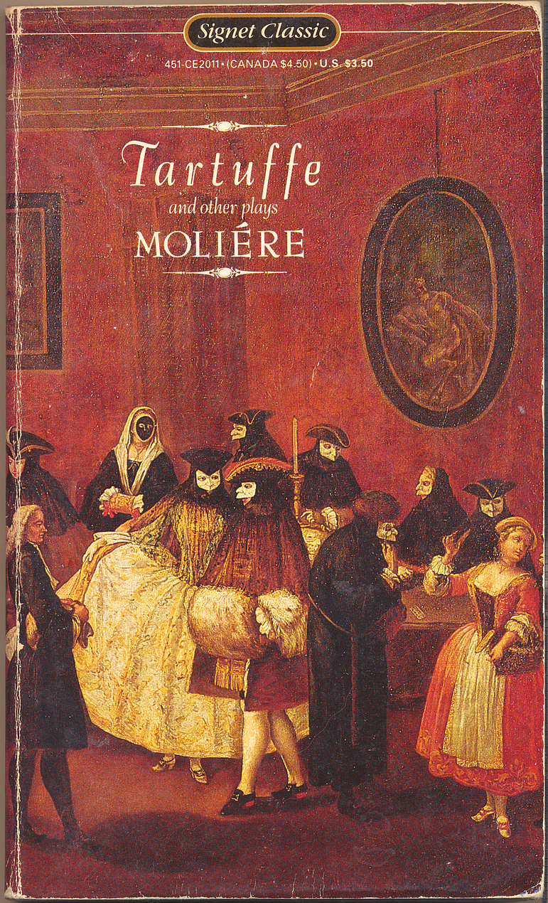 Molière: Tartuffe and Other Plays (Paperback, 1967, Signet Classics)