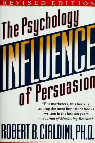 Robert B. Cialdini: Influence (Paperback, William Morrow and Company, Inc.)