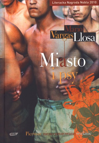 Mario Vargas Llosa: Miasto i psy (Hardcover, Polish language, 2009, Znak)