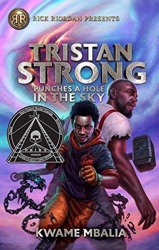 Kwame Mbalia: Tristan Strong Punches a Hole in the Sky (Paperback, Rick Riordan Presents)